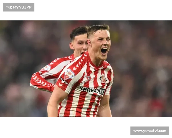 桑德兰全面占优控球与射门均压制埃弗顿展现强势比赛掌控力